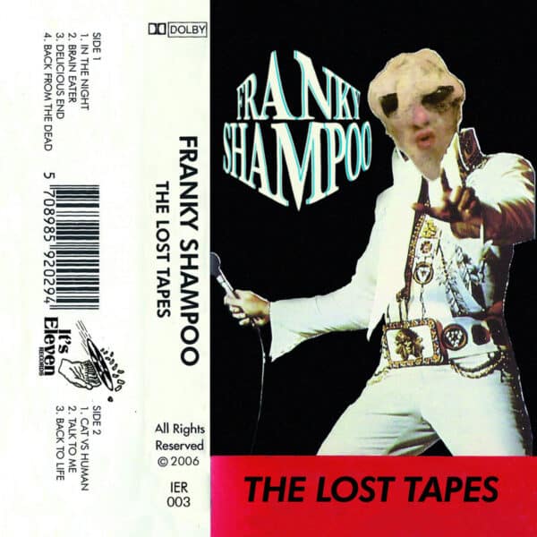 Franky Shampoo - The Lost Tapes